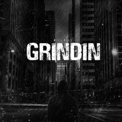 Mill-Vill - Grindin