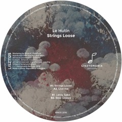 PREMIERE: Le Hutin - Real Groove [Lisztomania Records]