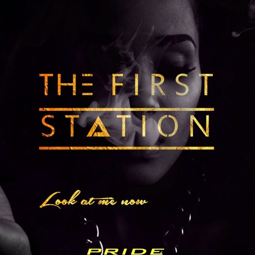 First Station - Look At Me Now (PRIDE - Edit)