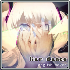 Liar Dance (English Cover) Rachie