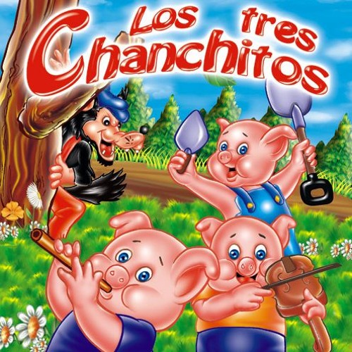 Stream "Los tres chanchitos" cuento by Yasmin Peña | Listen online free on SoundCloud