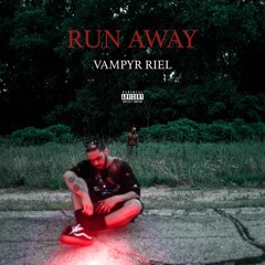 RUN AWAY (prod. MUPPY)