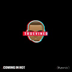 Lecrae & Andy Mineo - Coming In Hot (Truevined Remix)