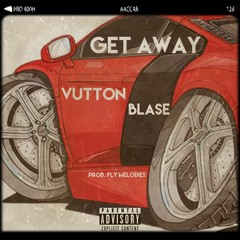Get Away x Blase