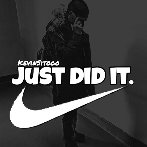 Kevinsitooo - JUST DID IT