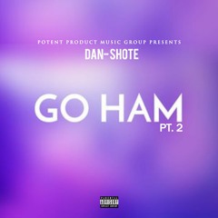 GO HAM PART 2