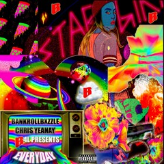 Everyday - BankrollBxzzle and Chris Yeanay (Prod. BlackMayo)