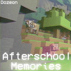 [Lofi] Afterschool Memories