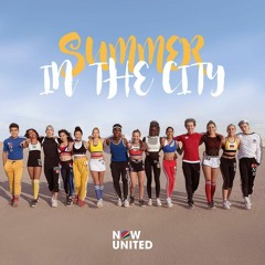 Now United - Summer In The City (Nuevo Ingreso) - 2018
