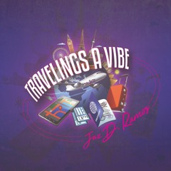 Travelings A Vibe [Prod. CERTIBEATS]