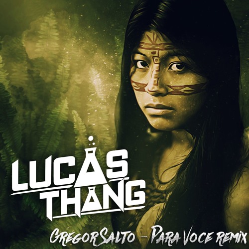 Gregor Salto - Para Voce (Lucas Thang Remix)