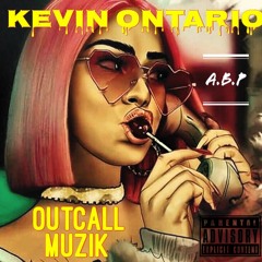 kevin ontario- Outcalls (Prod. By Treetime)