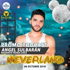 Angel Sulbaran - Promo Podcast NEVERLAND PARTY