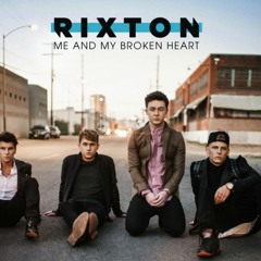 Rixton - Me And My Broken Heart(AnPoVy Remix)