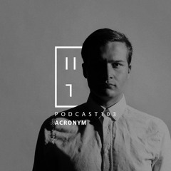 Acronym - HATE Podcast 103