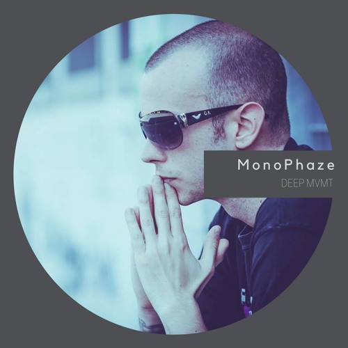 DEEP MVMT Podcast #103 - MonoPhaze