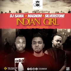 Dj Sawa - Indian Girl ft Magnom & Silva Stone (Prod by Magnom)