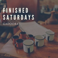 Finished Saturdays 10