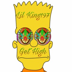 Lil King197 - Get High