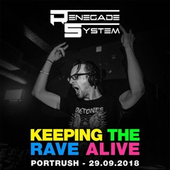Renegade System @ Keeping The Rave Alive, Kellys Portrush Sept 2018