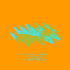 Coco Steel & Lovebomb "You parked your car in the spaceport" (DF Tram remix)