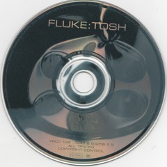 Fluke - Tosh (Justin Credible Remix)