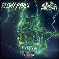Filthy Pyrex X Sixela - Pyrela (OUT NOW on Rough Records)