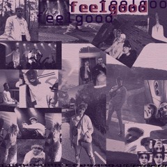 feelgood (Original)