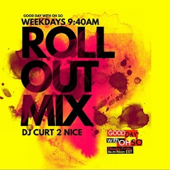 OhSoRadio Good Day Roll Out Mix 21