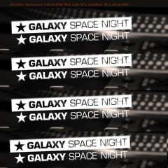 Galaxy Space Night with the Dj's D Selektah, Simon Rouge, Mile Diskovic