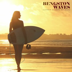 Bengston - Waves [Summer Sounds Release]