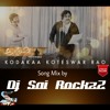 KODAKAA KOTESWAR RAO SONG MIX BY|| DJ SAI ROCKZZ||