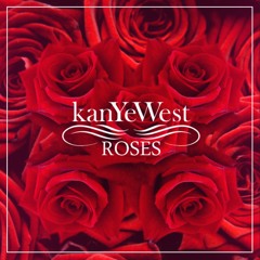 Roses - Kanye West Remix by CJ3K