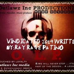 Vindicated - 2019 by Ray RAGE Patino (DISS) NEW SONG
