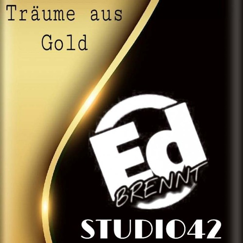 ED BRENNT - Träume aus Gold (Afterhour Elektro Set 30.09.2018)