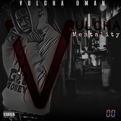 Vulcha Dman - Vulcha Mentality