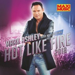 Mark Ashley - Hot Like Fire (Radio Version Remix)