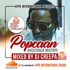 DANCEHALL MIX 2019 - POPCAAN BACK2BACK MIX (MIXED BY DJ CREEPA) #HYPESOUNDUK #UNRULY