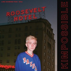 Kimpossible (feat. Tahj)(Prod. Spencer)