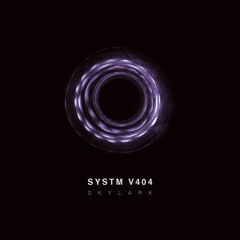 Skylark - SYSTM V404 [Free Download]