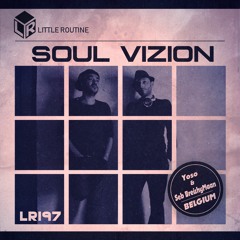 Soul Vizion - Little Routine #197 (2018)