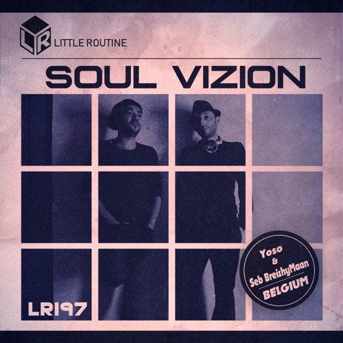 Soul Vizion - Little Routine #197 (2018)
