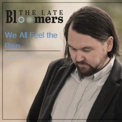 We All Feel the Rain (Unmixed version)