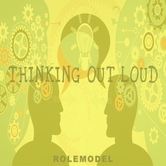 Thinking Out Loud (Prod. by RoleModel)