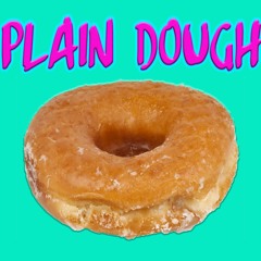 Plain Dough