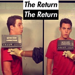 The Return