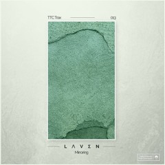 [TTC013] L Ʌ V Σ N - Mirroring