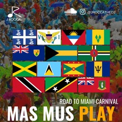 Mas Mus Play (Road To Miami Carnival)