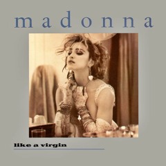 Madonna - Like A Virgin (Extended MHP Remix)