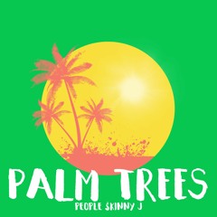 PEOPLE X DELGAO - LOKA [Palm Trees]